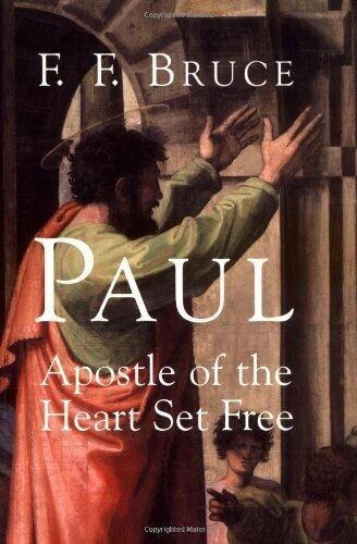 Paul, Apostle of the Heart Set Free