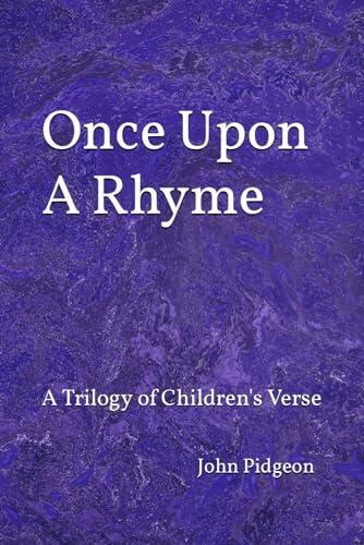 Once Upon a Rhyme: A Trilogy of Children's Verse