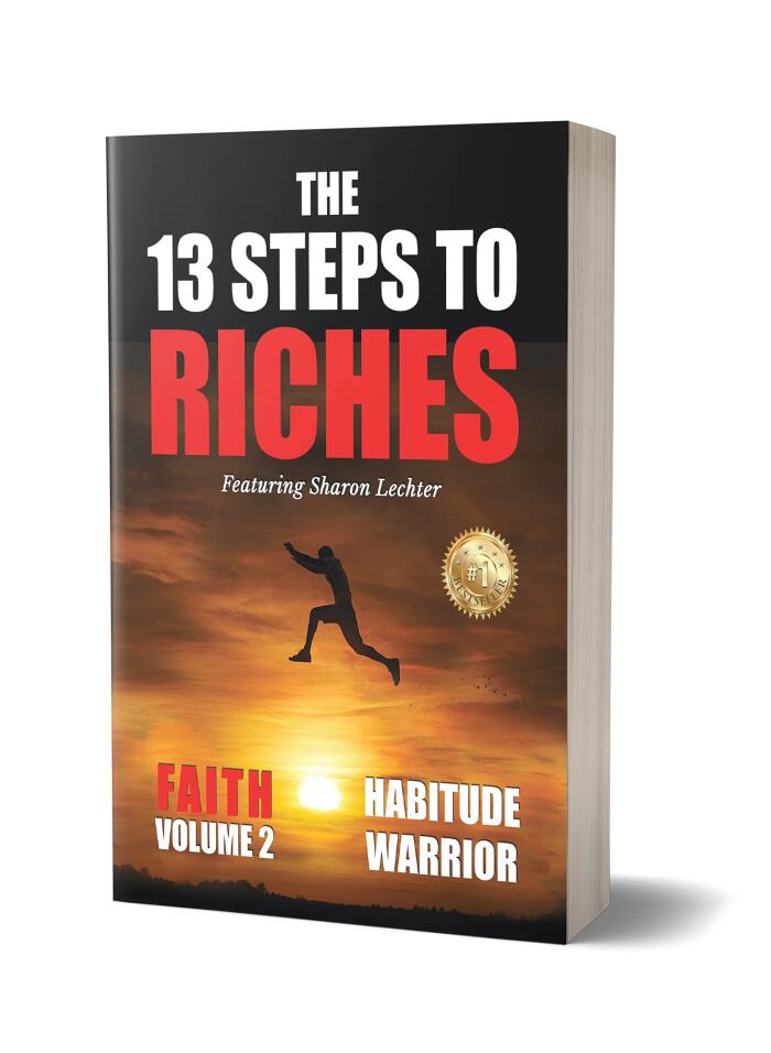 The 13 Steps to Riches: Habitude Warrior (Volume 2)