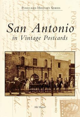 San Antonio in Vintage Postcards (TX)