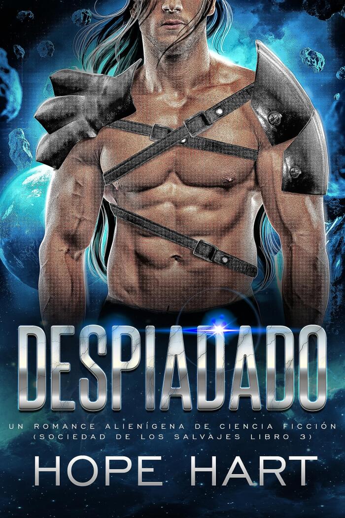 Despiadado: Un romance alienígena de ciencia ficción (Sociedad de los Salvajes nº 3)