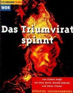 Das Triumvirat spinnt