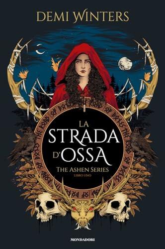 The Ashen Series - La Strada d'Ossa