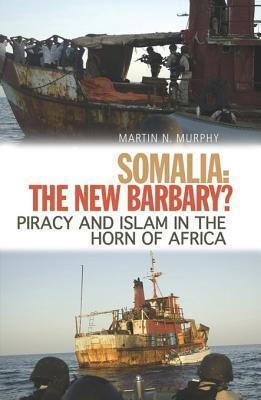 Somalia, the New Barbary?