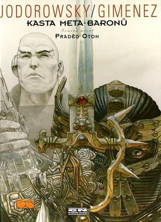 Kasta Metabaronů,  #1: Praděd Oton