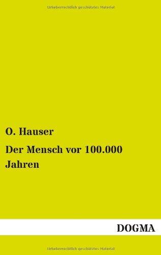 Der Mensch vor 100.000 Jahren