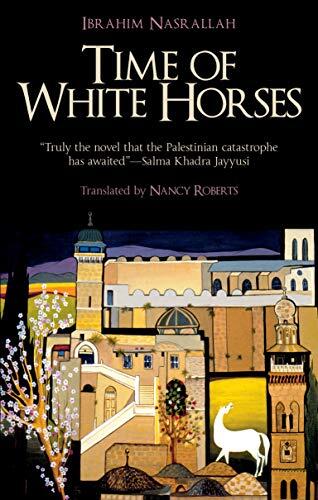 Time of White Horses: A Novel