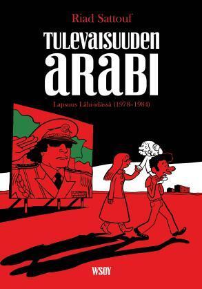 Tulevaisuuden arabi 1 - Lapsuus Lähi-idässä