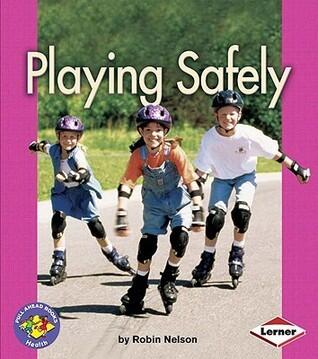 Playing Safely