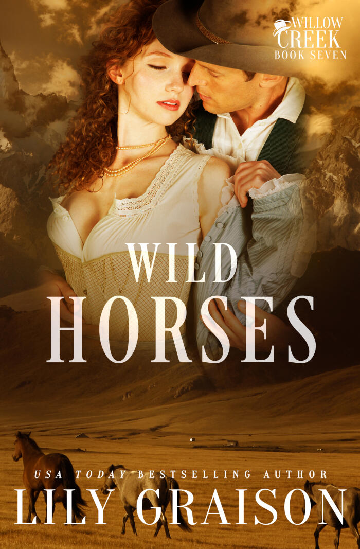 Wild Horses (The Willow Creek Series)