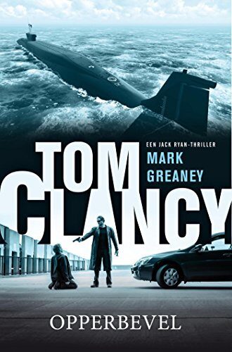 Tom Clancy Opperbevel: een Jack Ryan-thriller