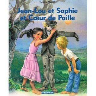 Jean-Lou et Sophie et Coeur de Paille