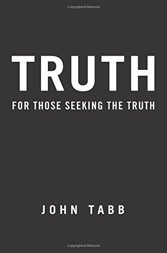 Truth: For Those Seeking the Truth