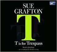 T is for Trespass
