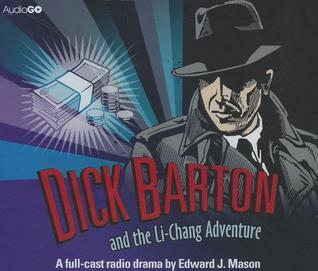 Dick Barton and the Li-Chang Adventure