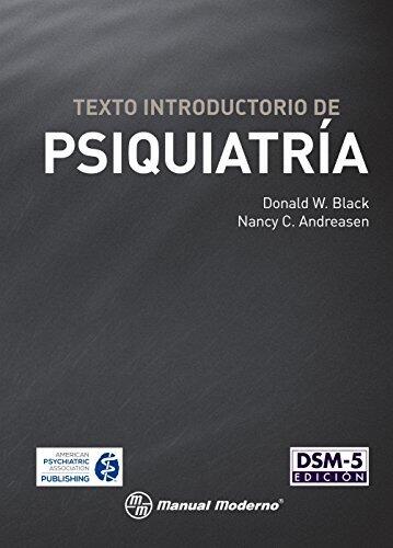Texto introductorio de psiquiatría: Black Donald W.; Andreasen Nancy C.