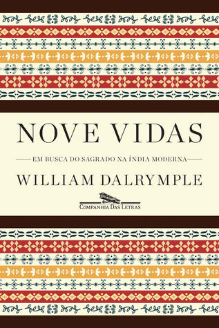 Nove Vidas - Em Busca do Sagrado na Índia Moderna