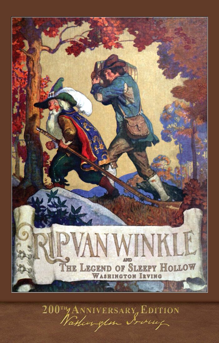 Rip Van Winkle and The Legend of Sleepy Hollow: Illustrated 200th Anniversary Edition