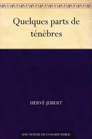 Quelques parts de ténèbres