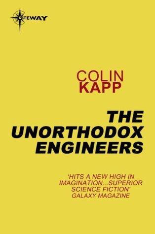 The Unorthodox Engineers