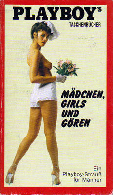 Playboy's Mädchen, Girls und Gören