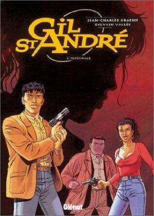 Gil Saint-André : L'Intégrale, tomes 1 à 5