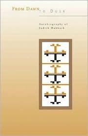 From Dawn to Dusk: Autobiography of Judith Hubback
