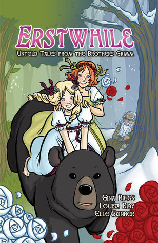 Erstwhile: Untold Tales From the Brothers Grimm