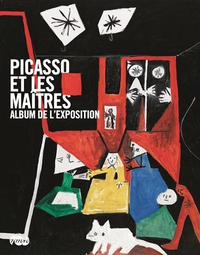 Picasso Et Les Maîtres