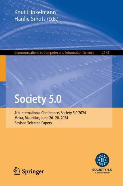 Society 5.0: 4th International Conference, Society 5.0 2024, Moka, Mauritius, June 26–28, 2024, Revised Selected Papers