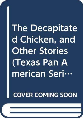 The Decapitated Chicken and Other Stories