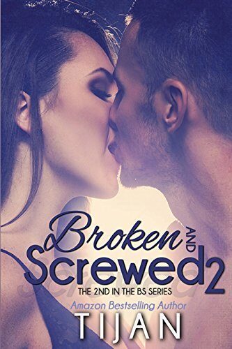 Broken and Screwed 2