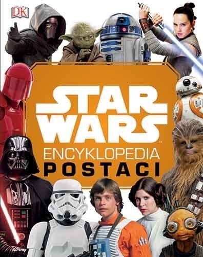 Star Wars. Encyklopedia Postaci. Wydanie uzupełnione