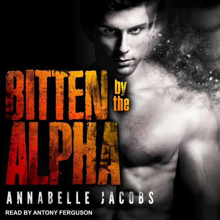 Bitten by the Alpha: Regent's Park Pack Series, Book 4