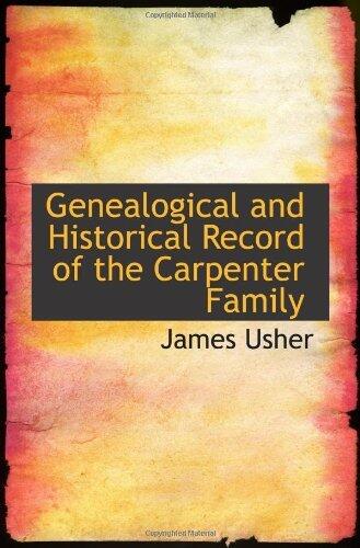 Genealogical and Historical Record of the Carpenter Family