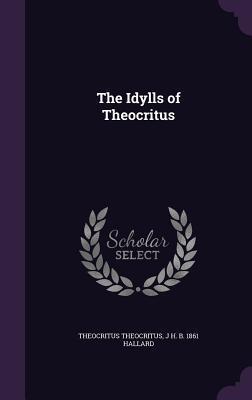 The Idylls of Theocritus
