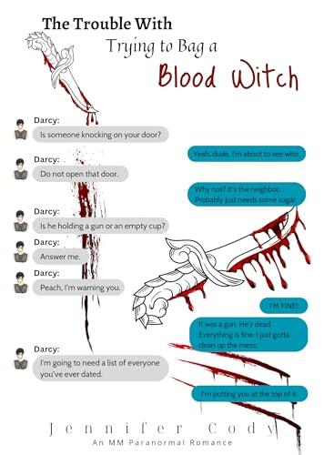 The Trouble With Trying to Bag a Blood Witch