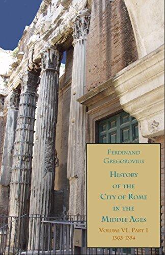 History of the City of Rome in the Middle Ages, Vol. 6-1