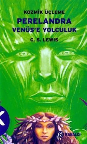 Perelandra: Venüs'e Yolculuk