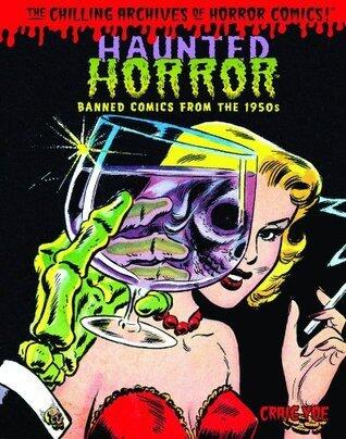 Haunted Horror: Banned Comics from the 1950s