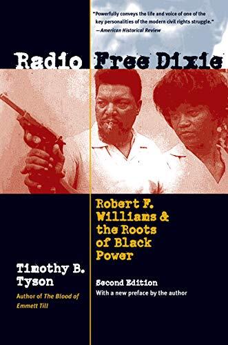 Radio Free Dixie (Second Edition): The Roots of Black Power