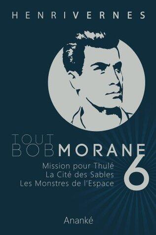 Tout Bob Morane 6