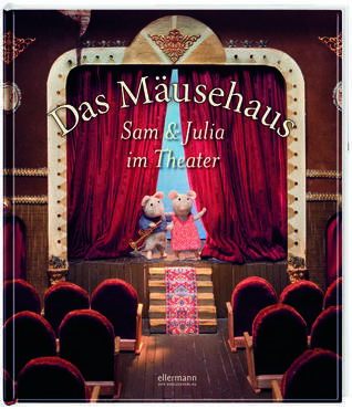Das Mäusehaus - Sam und Julia im Theater