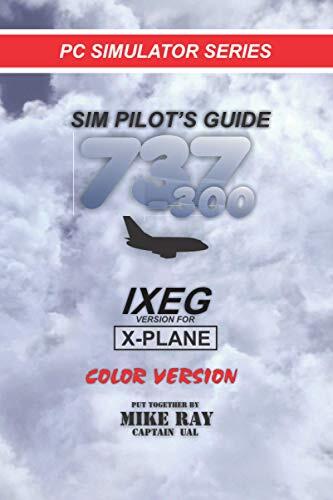 Sim Pilot's Guide 737-300: IXEG X-PLANE Version