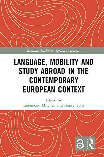 Language, Mobility and Study Abroad in the Contemporary European Context