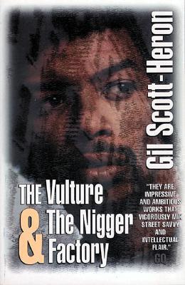 The Vulture & The Nigger Factory