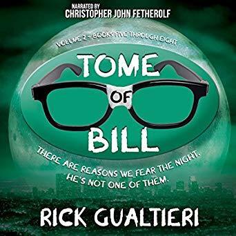 The Tome of Bill Series: Books 5-8