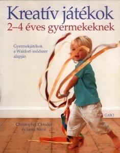 Kreatív játékok 2-4 éves gyermekeknek