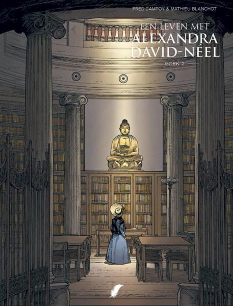 Een leven met Alexandra David-Neel deel 2