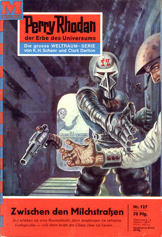 Perry Rhodan 127: Zwischen den Milchstraßen